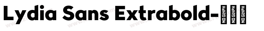 Lydia Sans Extrabold字体转换